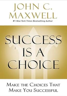Success is a Choice