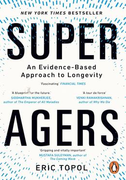 Super Agers: An Evidence-Based Approach to Longevity 