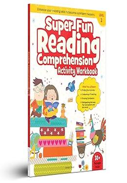 Super Fun Reading Comprehension Workbook: Level 2 