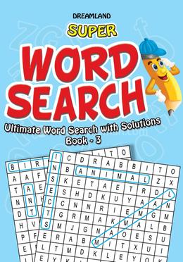 Super Word Search Book 3