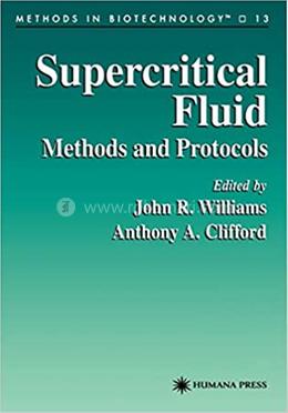 Supercritical Fluid Methods and Protocols