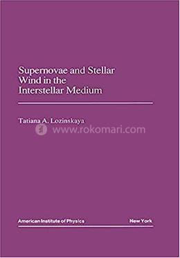Supernovae and Stellar Wind in the Interstellar Medium