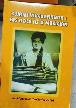 Swami Vivekananda: His role as a Musician