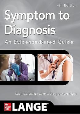 Symptom to Diagnosis An Evidence Based Guide