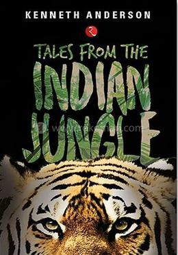 Tales From The Indian Jungle
