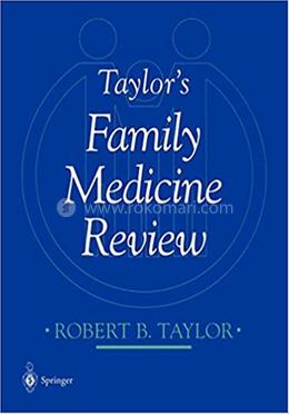 Taylor’s Family Medicine Review