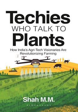 Techies Who Talk to Plants