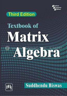 Textbook of Matrix Algebra
