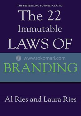 The 22 Immutable Laws Of Branding