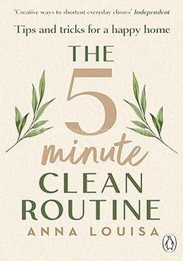 The 5 Minute Clean Routine 
