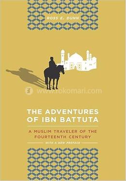 The Adventures of Ibn Battuta – A Muslim Traveler of the 14th Century (Paper)
