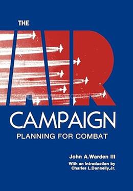 The Air Campaign: Planning for Combat image