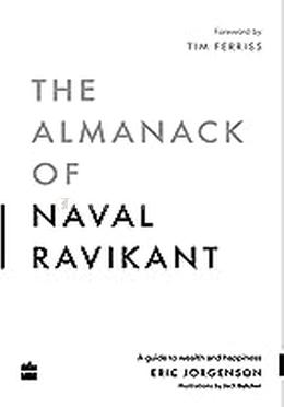 The Almanack of Naval Ravikant
