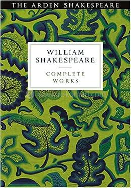 The Arden Shakespeare Complete Works