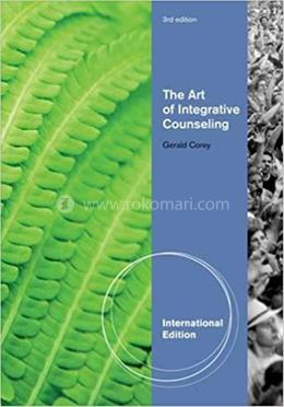 The Art of Integrative Counseling
