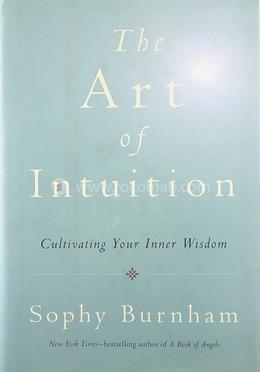 The Art of Intuition