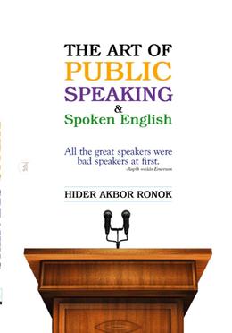 The Art of Public Speaking and Spoken English