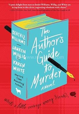 The Author's Guide to Murder : A Novel 