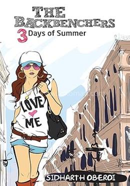 The Backbenchers - 3 Days of Summer