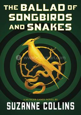 The Ballad of Songbirds and Snakes