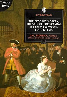 The Beggar's Opera And Other Eighteenth Century Plays