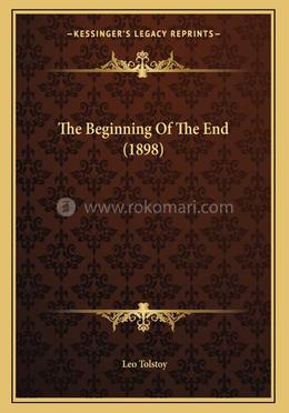 The Beginning Of The End (1898)
