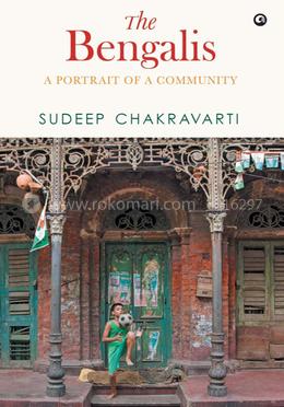 The Bengalis : A Portrait of a Community