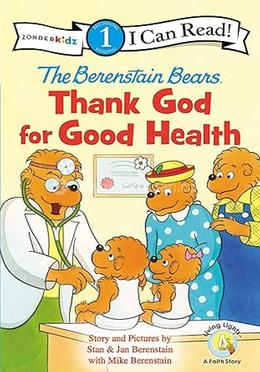 The Berenstain Bears, Thank God for Good Health - Level 1