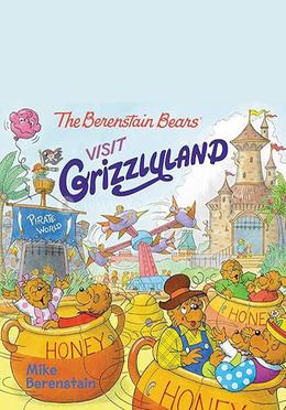 The Berenstain Bears Visit Grizzlyland