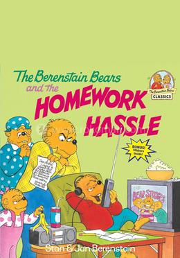 The Berenstain Bears and the Homework Hassle