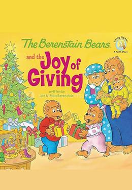 The Berenstain Bears and the Joy of Giving