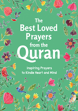 The Best Loved Prayers From the Quran