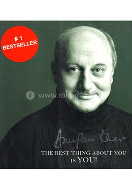 The Best Thing about You is You!
