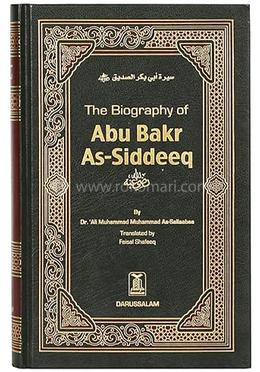 The Biography of Abu Bakr As-Siddeeq