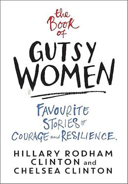 The Book Of Gutsy Women