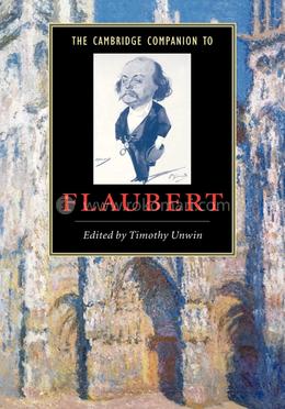 The Cambridge Companion to Flaubert 