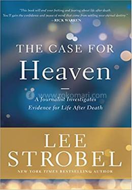 The Case for Heaven