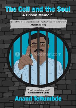 The Cell and the Soul: A Prison Memoir 