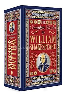 The Complete Works of William Shakespeare - Deluxe Hardbound Edition