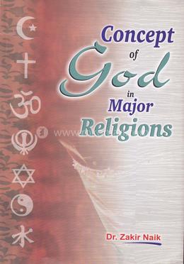 The Concept of God in Major Religions