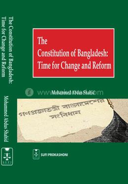 The Constitution of Bangladesh: Time for Change and Reform image
