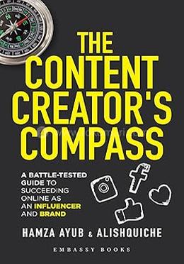 The Content Creator’s Compass 