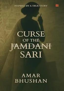 The Curse of the Jamdani Sari 