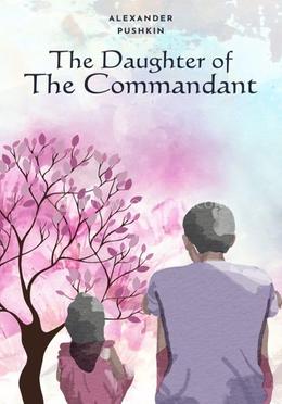 The Daughter Of The Commandant