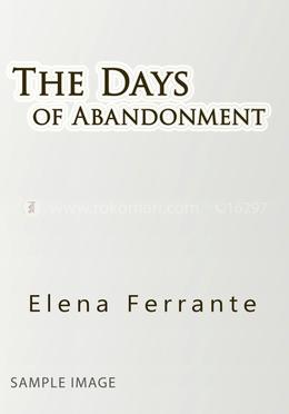The Days of Abandonment
