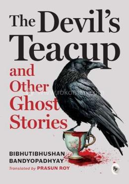 The Devil's Teacup and Other Ghost Stories