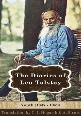 The Diaries Of Leo Tolstoy