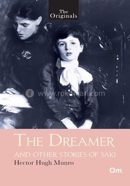 The Dreamer and Other Stories of Saki