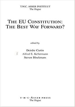 The EU Constitution: The Best Way Forward?