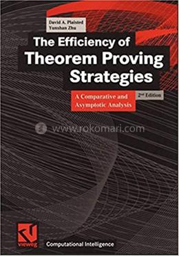 The Efficiency of Theorem Proving Strategies